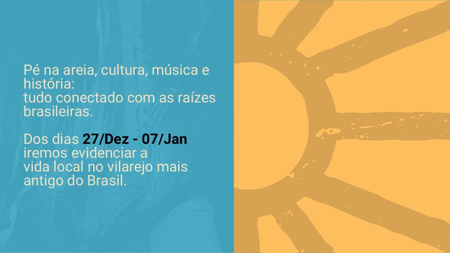 Slide Viva mais Caraíva: pé na areia, cultura, música e história